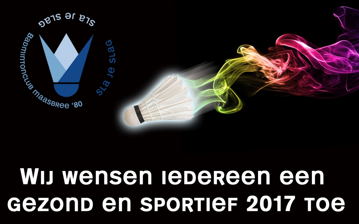 Wij wensen iedereen een gezond en sportief 2017 toe.